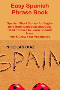 Easy Spanish Phrase Book