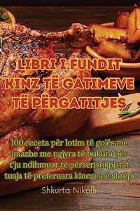 Libri I Fundit Kinz Të Gatimeve Të Përgatitjes