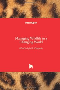 Managing Wildlife in a Changing World