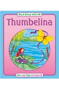 Read Along with Me: Thumbelina