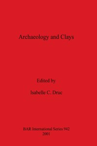 Archaeology and Clays