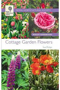 RHS Wisley Handbook: Cottage Garden Flowers