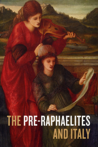 Pre-Raphaelites and Italy