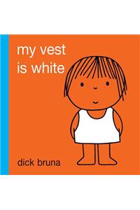 My Vest Is White