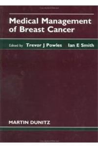 Medical Management of Breast Cancer