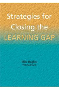 Strategies for Closing the Learning Gap