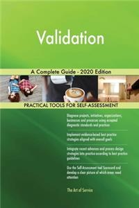 Validation A Complete Guide - 2020 Edition
