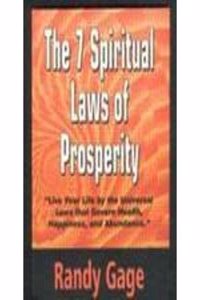 The 7 Spiritual Laws Of Prosperity