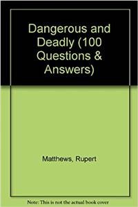HOT TOPICS DANGEROUS & DEADLY