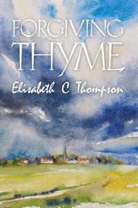 Forgiving Thyme