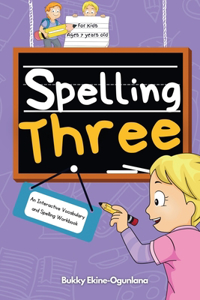 Spelling Three