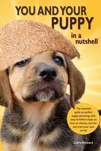 You and Your Puppy in a Nushell