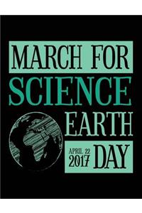 March For Science Earth Day April 22 2017