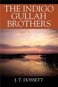 Indigo Gullah Brothers