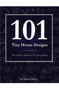 101 Tiny House Designs