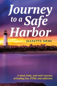 Journey to a Safe Harbor