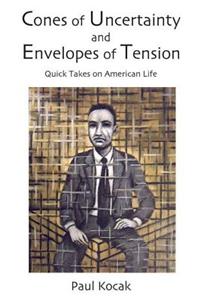 Cones of Uncertainty and Envelopes of Tension