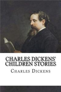 Charles Dickens' Children Stories