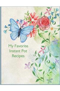 My Favorite Instant Pot Recipes