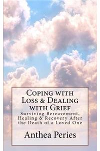 Coping with Loss & Dealing with Grief