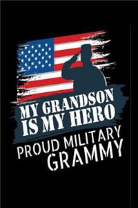 My Grandson is My Hero Proud Military Grammy