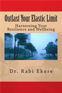 Outlast Your Elastic Limit