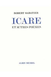 Icare Et Autres Poemes