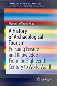 History of Archaeological Tourism