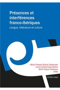 Présences Et Interférences Franco-Ibériques