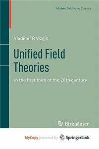 Unified Field Theories