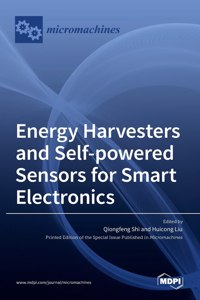 Energy Harvesters and Self-powered Sensors for Smart Electronics