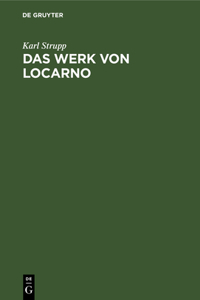 Das Werk Von Locarno