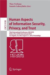 Human Aspects of Information Security, Privacy, and Trust