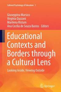 Educational Contexts and Borders Through a Cultural Lens