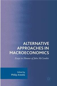 Alternative Approaches in Macroeconomics