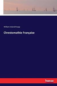 Chrestomathie Française
