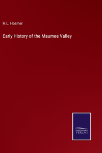 Early History of the Maumee Valley