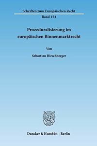 Prozeduralisierung Im Europaischen Binnenmarktrecht