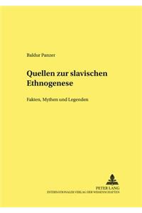 Quellen Zur Slavischen Ethnogenese