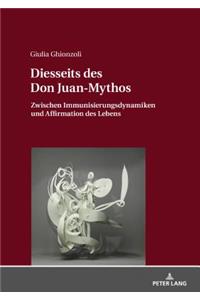 Diesseits des Don Juan-Mythos
