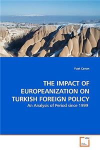 The Impact of Europeanization on Turkish Foreign Policy