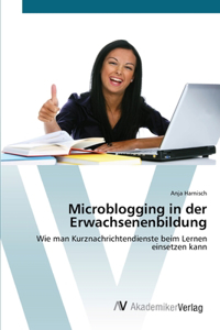 Microblogging in der Erwachsenenbildung