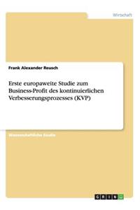 Erste europaweite Studie zum Business-Profit des kontinuierlichen Verbesserungsprozesses (KVP)