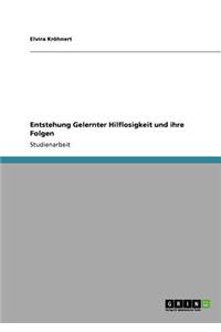 Entstehung Gelernter Hilflosigkeit und ihre Folgen