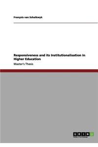 Responsiveness and its Institutionalisation in Higher Education