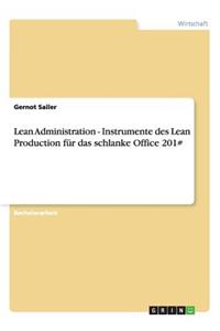 Lean Administration - Instrumente der Lean Production