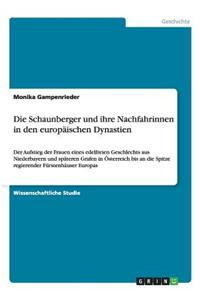Die Schaunberger und ihre Nachfahrinnen in den europäischen Dynastien