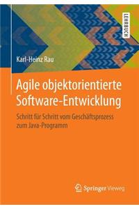 Agile Objektorientierte Software-Entwicklung