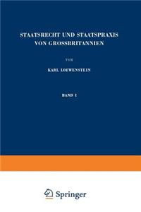 Staatsrecht Und Staatspraxis Von Grossbritannien