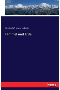Himmel und Erde